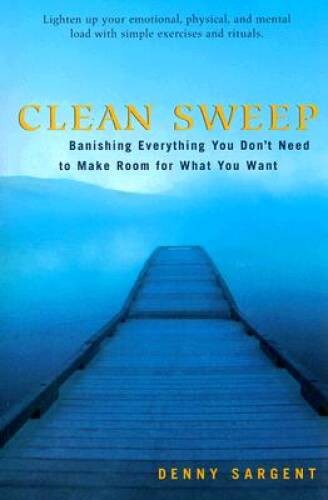Clean sweep banishing - clean, sweep: